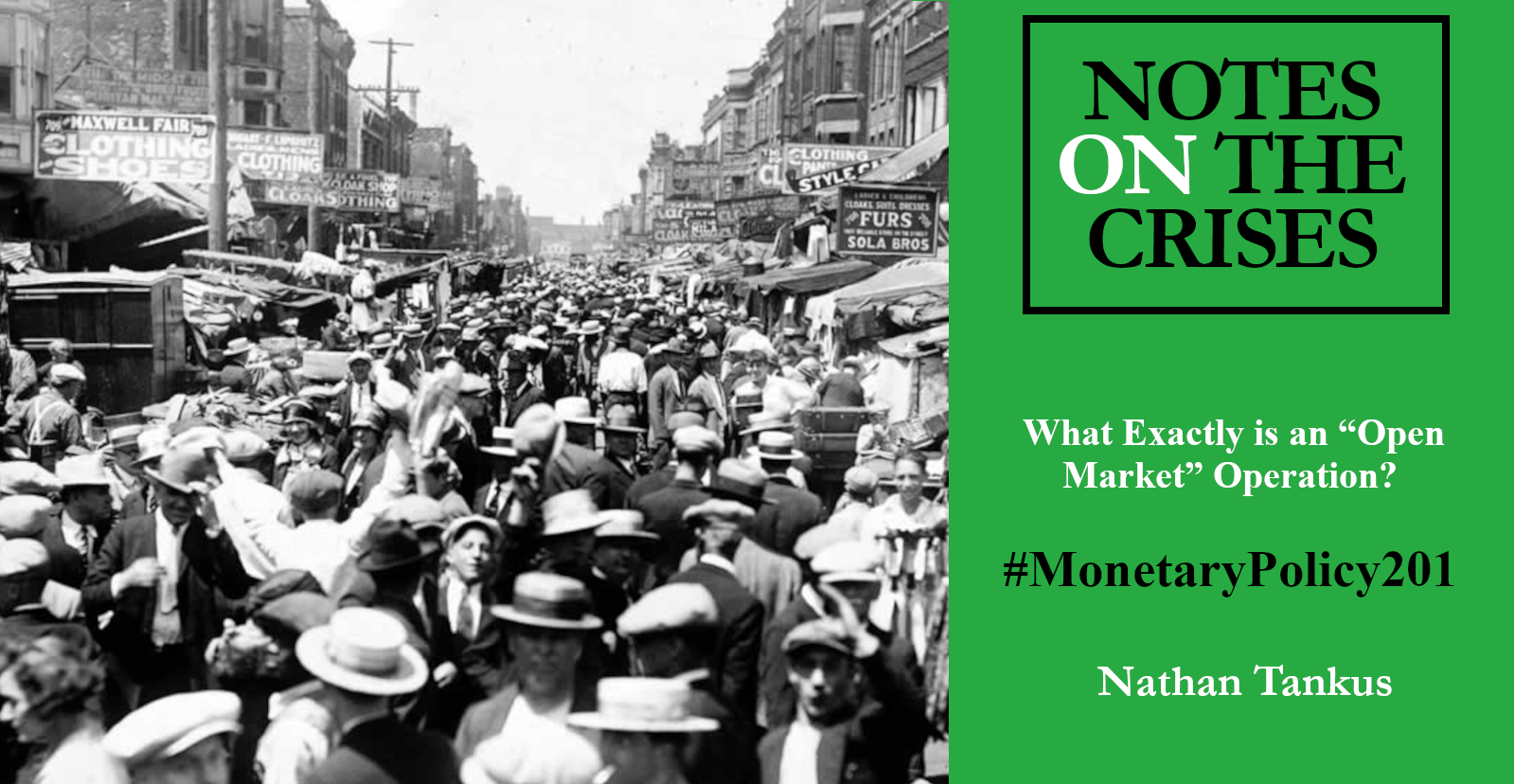 What Exactly is an “Open Market” Operation? #MonetaryPolicy201